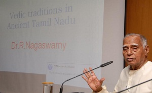 Early Tamil culture bears ‘extraordinary’ influence of Vedic traditions, says renowned scholar Dr. R Nagaswamy-The Fast Mail